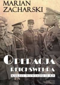 Operacja Reichswehra - Marian Zacharski