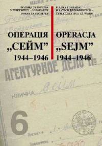 Operacja Sejm 1944-1946 - praca zbiorowa