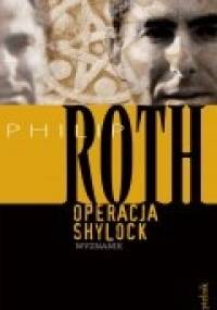 Operacja Shylock - Philip Roth
