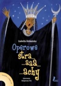 Operowe straaachy - Izabella Klebańska, Małgorzata Flis