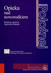 Opieka nad noworodkiem - Agnieszka Bałanda