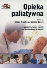 Opieka paliatywna - Shaun Kinghorn, Sandra Gaines