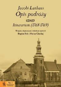 Opis podróży. Itinerarium (1768-1769) - Jakub Lanhaus
