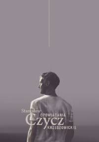 Opowiadania krzeszowickie - Stanisław Czycz