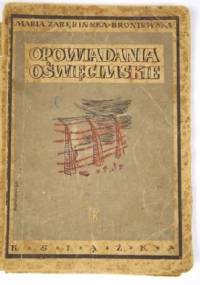 Opowiadania oświęcimskie - Maria Zarębińska-Broniewska