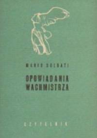 Opowiadania Wachmistrza - Mario Soldati