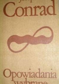 Opowiadania wybrane - Joseph Conrad