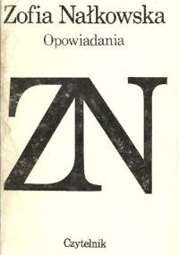 Opowiadania - Zofia Nałkowska
