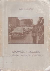 Opowieść i milczenie: o prozie Leopolda Tyrmanda - Inga Iwasiów