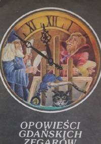 Opowieści Gdańskich Zegarów - Zbigniew Szymański (poeta)