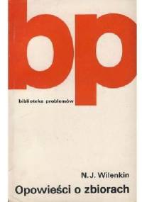 Opowieści o zbiorach - Naum Akovlevic Vilenkin