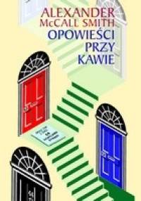 Opowieści przy kawie - Alexander McCall Smith