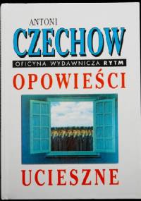 Opowieści ucieszne - Antoni Czechow
