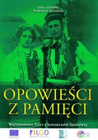 Opowieści z pamięci - Anna Szopowa