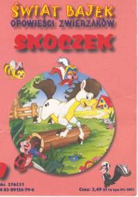 Opowieści zwierzaków. Skoczek - Carla Osella, Ornella Bergadano