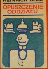 Opuszczenie oddziału - Heinrich Böll