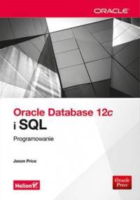 Oracle Database 12c i SQL. Programowanie - Jason Price