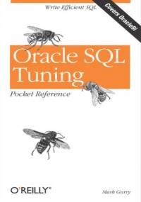 Oracle SQL Tuning Pocket Reference - Gurry Mark