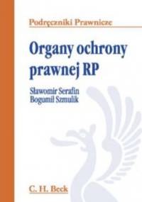 Organy ochrony prawnej RP - Serafin Sławomir, Bogumił Szmulik