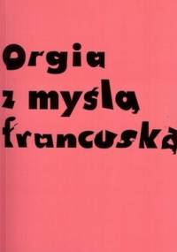 Orgia z myślą francuską