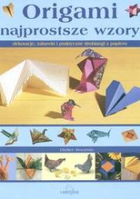 Origami. Najprostsze wzory - Boursin Didier