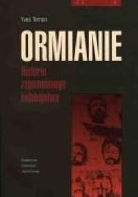 Ormianie. Historia zapomnianego ludobójstwa - Yves Ternon