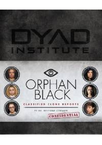 Orphan Black Classified Clone Report - Delphine Cormier