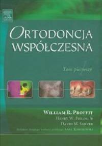 Ortodoncja współczesna Tom 1