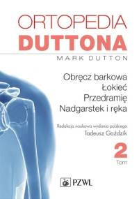 Ortopedia Duttona. Tom 2 - Mark Dutton