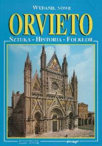 Orvieto. Sztuka-Historia-Folklor - Loretta Santini