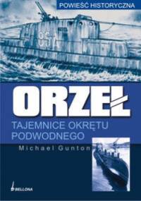 Orzeł. Tajemnice okrętu podwodnego - Michael Gunton