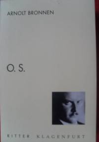 O.S. - Arnolt Bronnen