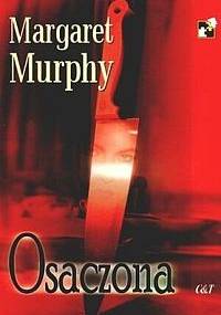 Osaczona - Margaret Murphy
