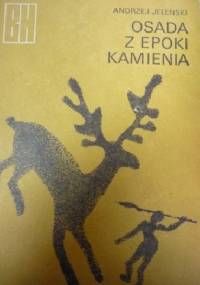 Osada z epoki kamienia - Andrzej Jeleński