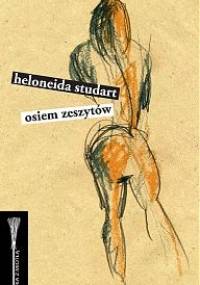 Osiem zeszytów - Heloneida Studart
