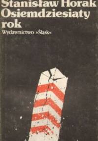 Osiemdziesiąty rok - Stanisław Horak
