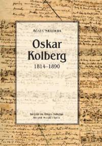 Oskar Kolberg 1814-1890