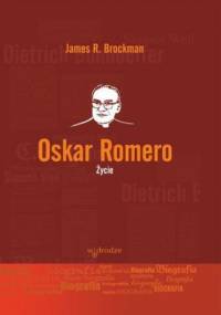 Oskar Romero. Życie - R. Brockman James