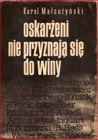 Oskarżeni nie przyznają się do winy - Karol Małcużyński
