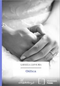 Oślica - Gabriela Zapolska