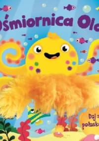 Ośmiornica Ola - praca zbiorowa