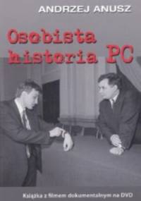 Osobista historia PC - Andrzej Anusz