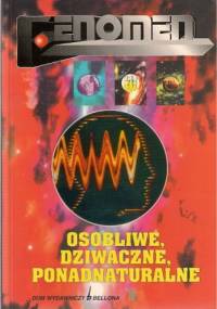 Osobliwe, dziwaczne, ponadnaturalne - praca zbiorowa