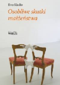 Osobliwe skutki małżeństwa - Ewa Kiedio