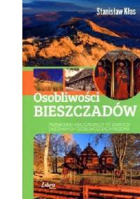 Osobliwości Bieszczadów - Stanisław Kłos