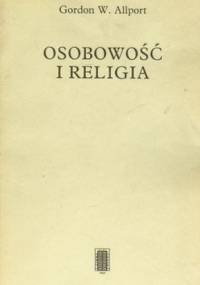 Osobowość i religia - Gordon Willard Allport