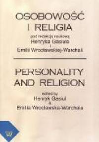 Osobowość i religia - Henryk Gasiul, Emilia Wrocławska-Warchala