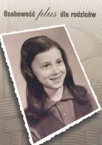 Osobowość plus dla rodziców - Florence Littauer