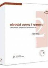 Ośrodki oceny i rozwoju. Zestaw 2 - Julie Hay