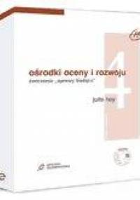 Ośrodki oceny i rozwoju. Zestaw 4 - Julie Hay